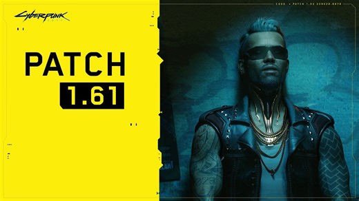 Cyberpunk 2077 Patch 1.61 brings major bug fixes across quest, open world, gameplay, and more
