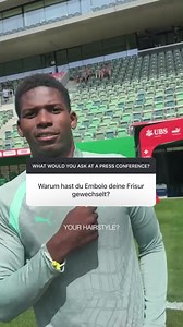 Fans we need your ideas! 💇‍♂️✂️ What hairstyle should Embolo get next?