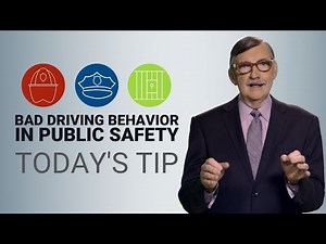 Bad Driving Behavior in Public Safety Vehicles - Today's Tip from Lexipol
