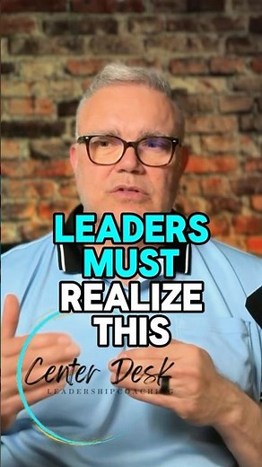 Leaders must realize this even if you think it's not true #leadershipcoaching #leadership