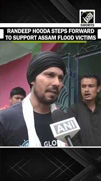 Actor Randeep Hooda distribute essential Supplies and serve meals to displaced flood victims
