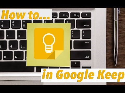 New! Google Keep Tutorial