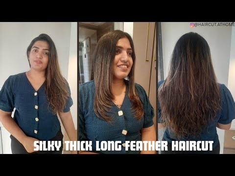 Thick Silky long haircut | feather cut | women Haircut | INDIAN girl Haircut | Haircut at home 💇‍♀️