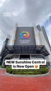 NEW Sunshine Central has officially opened in Penang 😍📍8, Sunshine Mall @ Sunshine Central,Jalan Thean Teik, Bandar Baru Ayer Itam, 11500 Ayer Itam, Pulau Pinang. #penang | Penang Foodie