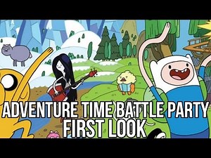 Adventure Time Battle Party (Free MOBA Game): Watcha Playin'? Gameplay First Look