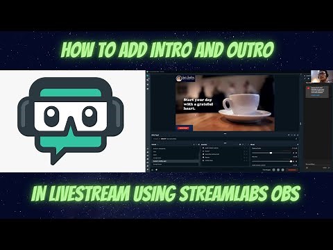 How to add Intro and Outro in Livestream using Streamlabs OBS [Tagalog]