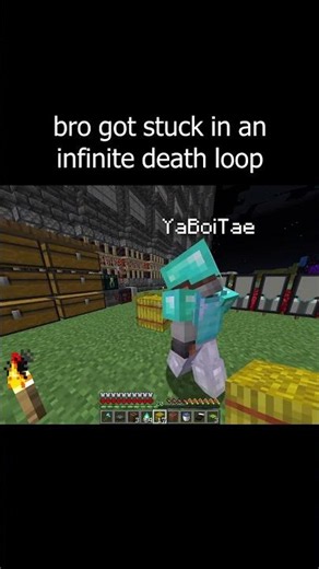 bro got stuck in an infinite death loop