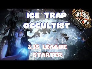 ICE TRAP OCCULTIST: 3.25 League start to Endgame (Path of Exile)