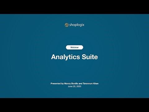 Shoplogix Analytics Suite Webinar