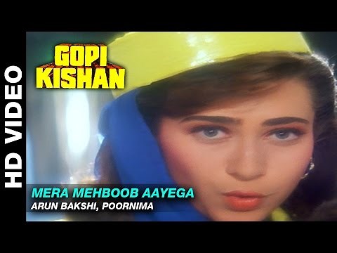 Mera Mehboob Aayega - Gopi Kishan | Arun Bakshi, Poornima | Sunil Shetty & Karishma Kapoor