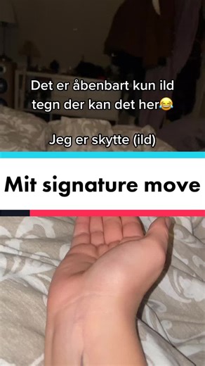 Mit signature move 😂🔥 hvad er dit stjernetegn?🌸 #stjernetegn #ildtegn #trend #kandu #hejgutter #jegkangodt #signaturemove #thisoneisforyou