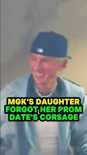 mgk: "My oldest [daughter] went to prom. If it was senior prom & I missed out, I would - myself" 😭