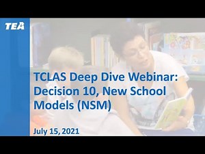 TCLAS Deep Dive Webinar: Decision 10, New School Models (NSM)
