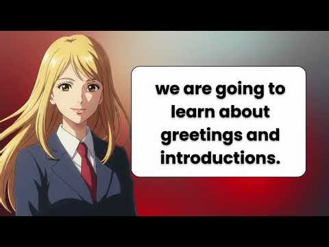 How to talk about greeting and introduction in English