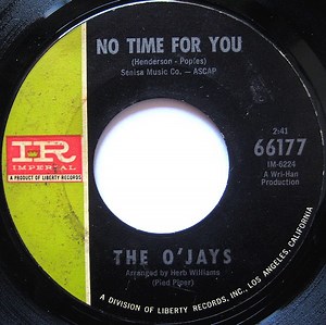The O'Jays - No Time For You / A Blowing Wind