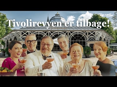 TIVOLIREVYEN ER TILBAGE 🎭 SOMMER 2024