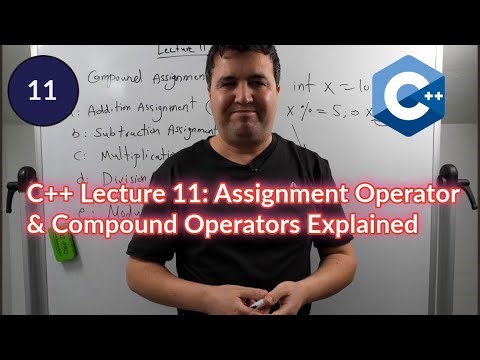 C++ Lecture 11: Assignment & Compound Assignment Operators in C++ | (+=, -=, =, /=, %=)