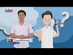 Grade 9 English Q1 Ep5: Conditionals 1