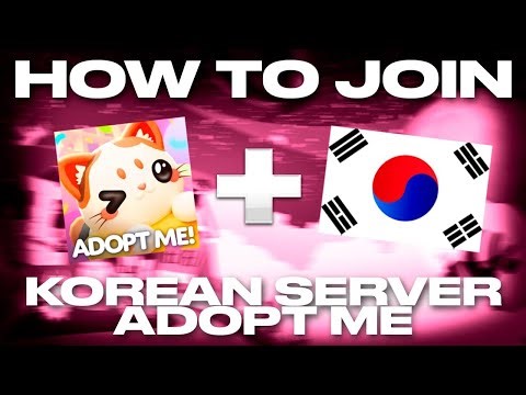 *GUIDE* HOW TO JOIN TO KOREAN SERVER IN ADOPT ME / ROBLOX ADOPT ME JOIN KOREAN SERVER TUTORIAL