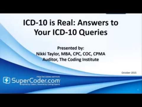 ICD-10 Is Real - Answers to Your ICD-10 Queries