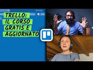 TRELLO: il corso GRATIS, INCONTENIBILE e abbastanza AGGIORNATO