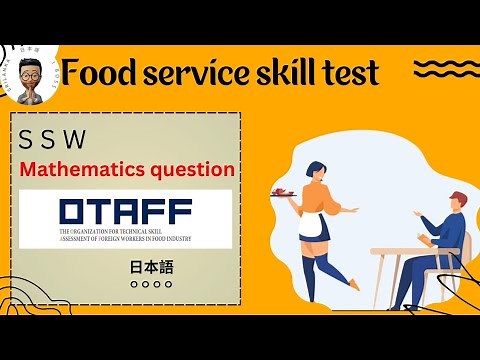 food service skill test japan / ssw food service skill test mathematics question