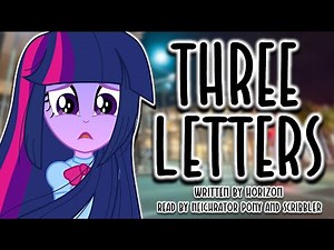 Pony Tales [MLP Fanfic Reading] 'Three Letters' by Horizon (drama/EQG/sadfic)