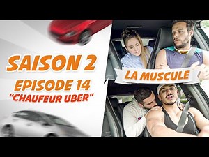 THE MUSCLE - UBER DRIVER - Ep14 S2