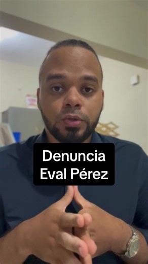 Denuncia de Eval Pérez contra Bryan Herrera