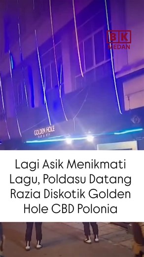 BK Medan | Berita Medan | Polda Sumut merazia Diskotik Golden Hole, di CBD Medan Polonia, Sabtu (22/11/25). Sejumlah pengunjung di tes urin. . . #medan #viral... | Instagram