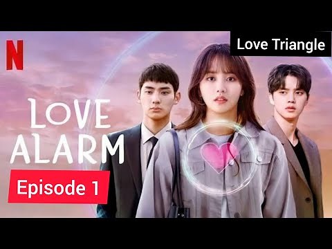 Love Alarm || Episode 1 || Explained In Hindi ( हिन्दी )