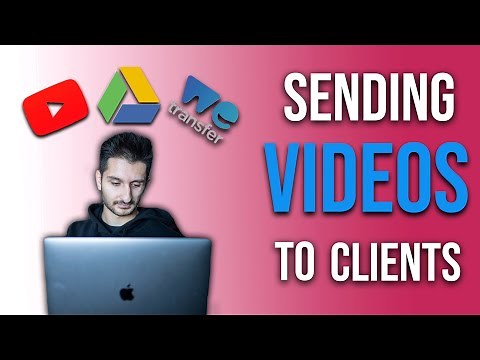 How To Send Video Files To Clients