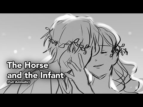 The Horse and the Infant (FULL animatic) | EPIC the musical