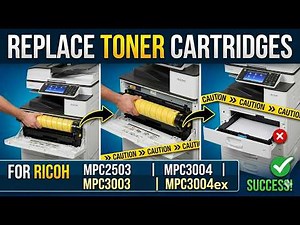 how to Replace Toner Cartridges on a Ricoh MPC2503,Ricoh MPC3003,Ricoh MPC3004,Ricoh MPC3004ex