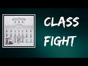 Melanie Martinez - Class Fight (Lyrics)