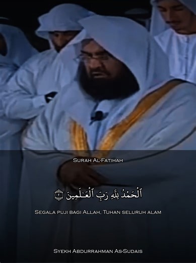 Surah Al-Fatihah oleh Syekh Abdurrahman As-Sudais