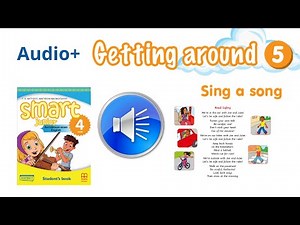 Аудіо до Sing a song Module 5 Getting around Smart junior4