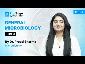 General Microbiology | Part-2 | MBBS Prof 2
