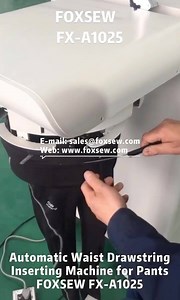 25 reactions | Automatic Waist Drawstring Inserting Machine FOXSEW...
