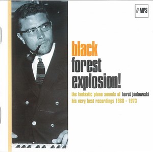 Horst Jankowski - Black Forest Explosion!