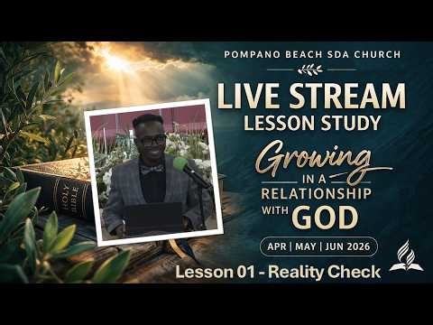 Sabbath School 2026 Q2 L01: Reality Check (Jamaal Smikle)