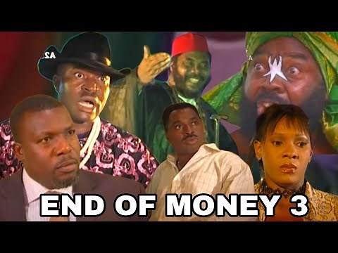End of Money 3 Pete Edochie Kanayo O Kanayo Kenneth Okonkwo Occultic Money 2023 Nollywood New Movie