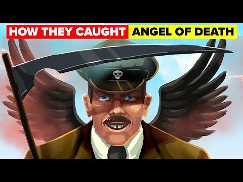 How Nazi Angel of Death Finally Got Caught