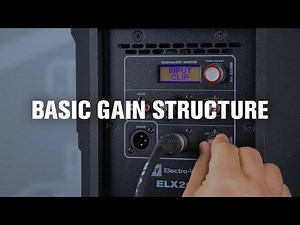 A Guide to Basic Gain Structure When Using Electro-Voice Portable Powered Loudspeakers