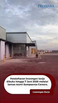 LOWONGAN KERJA PT HM SAMPOERNA TBK 2026 RESMI DIBUKA, FRESH GRADUATE WAJIB CEK!