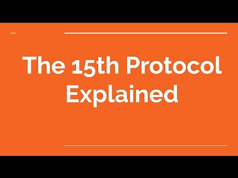 The 15th Protocol Explained
