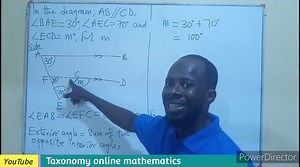 Plane geometry || Angle properties of parallel lines || Interior and exterior angle properties #weteachyoulearnwegrowtogether #taxonomy_online_mathematics #gakpofredyaw #21stdigiskillzambassador #21stdigiskillz #thatmathguy #globaleducationnetwork #planegeometry | Taxonomy online mathematics | Facebook