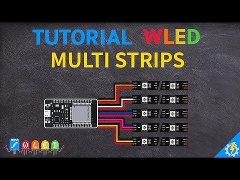 Tutorial WLED and ESP32: Connect multiple LED strips to one ESP32 - multistrips -