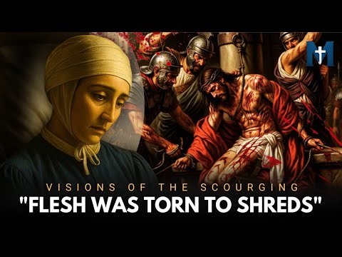 You Won't Believe What Jesus Did After Being Scourged! | Visions of Blessed Anne Emmerich
