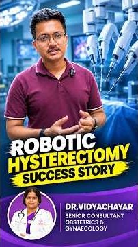Advanced Robotic Hysterectomy in Chennai – Know Your Options